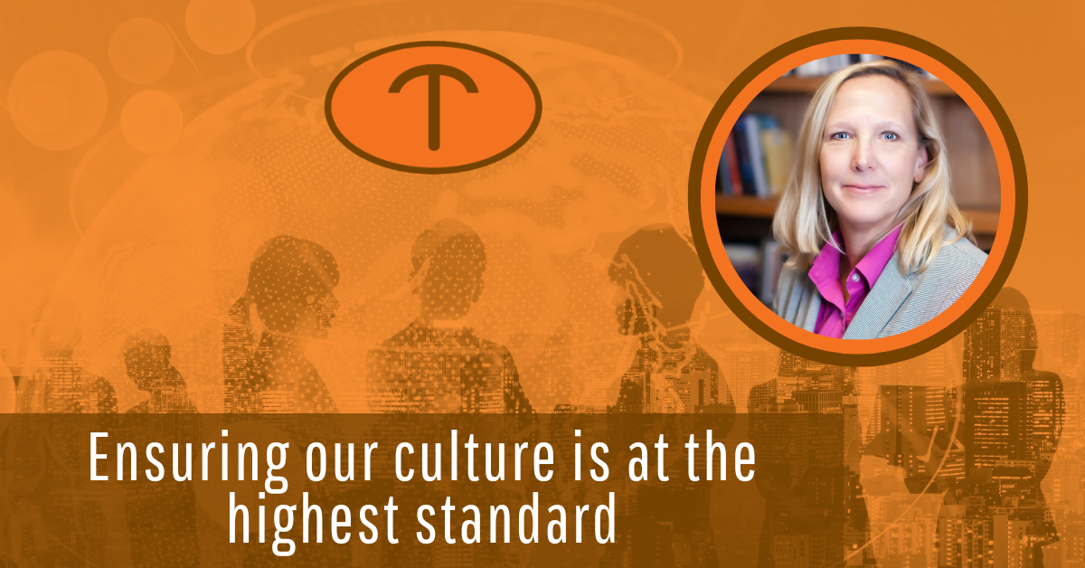 Ensuring our culture is at the highest standard
