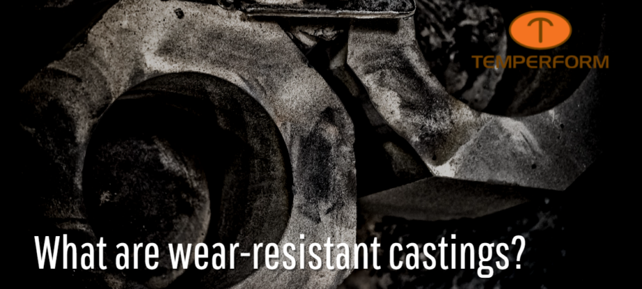 temperform wear resistant cast blog image